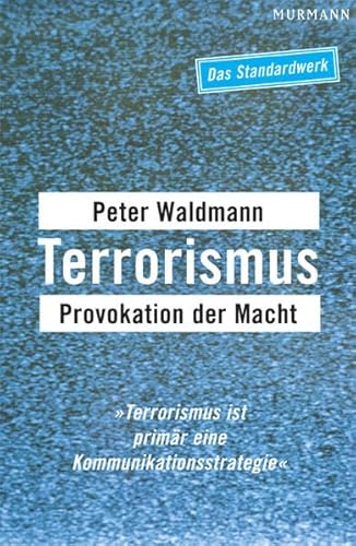 Beispielbild fr Terrorismus: Provokation der Macht zum Verkauf von Kultgut