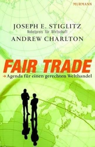 Beispielbild fr Fair Trade: Agenda fr einen gerechten Welthandel zum Verkauf von medimops