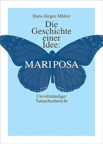 Imagen de archivo de Die Geschichte einer Idee: Mariposa a la venta por medimops