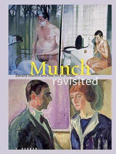 Stock image for Munch Revisited: Edvard Munch And The Art Of Today for sale by Phatpocket Limited