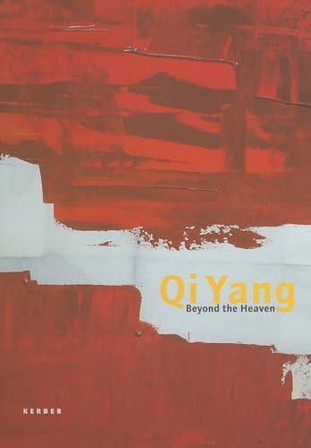 Qi Yang: Beyond The Heaven (9783938025147) by [???]