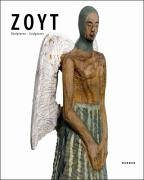 Beispielbild fr Zoyt. Skulpturen - Sculptures zum Verkauf von medimops