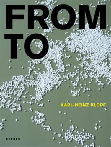 From To: Karl-heinz Klopf (9783938025796) by Manray Hsu; Angelika Nollert