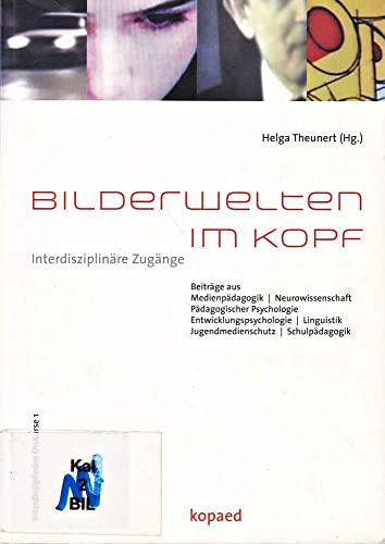 Stock image for Bilderwelten im Kopf: Interdisziplinre Zugnge for sale by medimops