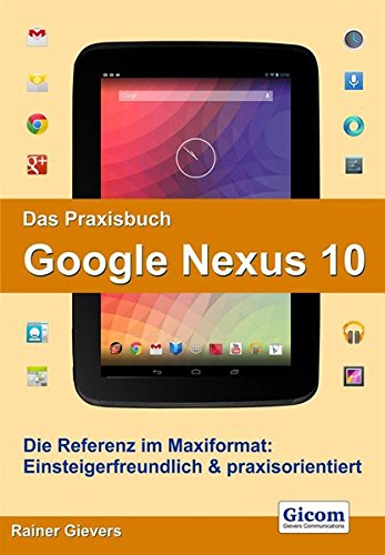 Beispielbild fr Das Praxisbuch Google Nexus 10 zum Verkauf von medimops