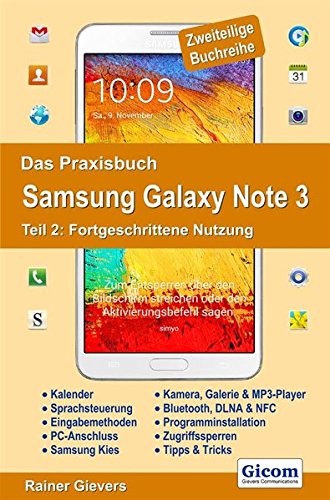 Beispielbild fr Das Praxisbuch Samsung Galaxy Note 3 - Teil 2: Fortgeschrittene Nutzung zum Verkauf von medimops