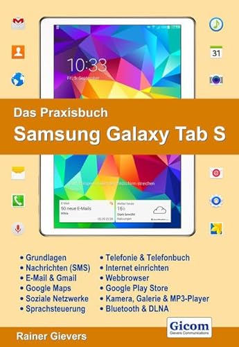 Beispielbild fr Das Praxisbuch Samsung Galaxy Tab S - Handbuch fr Einsteiger zum Verkauf von medimops