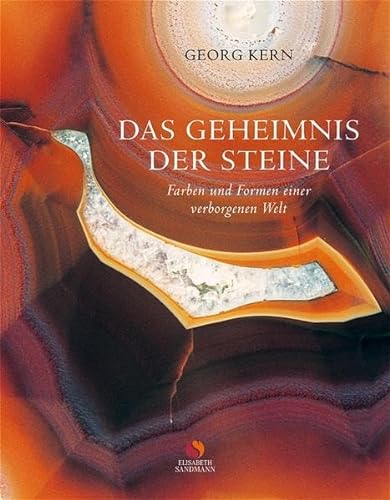 Stock image for Das Geheimnis der Steine: Farben und Formen einer verborgenen Welt for sale by medimops