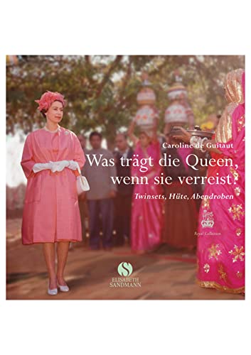 Stock image for Was trgt die Queen, wenn sie verreist?: Twinsets, Hte, Abendroben for sale by medimops
