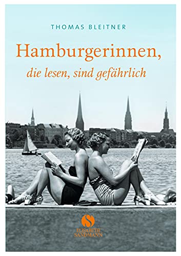 Beispielbild fr Hamburgerinnen, die lesen, sind gefhrlich zum Verkauf von Leserstrahl  (Preise inkl. MwSt.)
