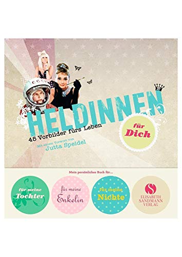Stock image for Heldinnen - 40 Vorbilder frs Leben for sale by medimops