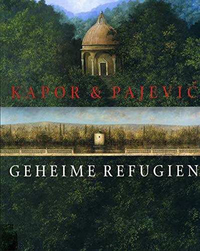 Stock image for Kapor & Pajevic: Geheime Refugien: Rifugi segreti for sale by medimops