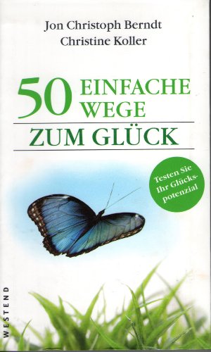 Beispielbild fr 50 einfache Wege zum Glck: Lesebuch zum kleinen Glck zum Verkauf von medimops