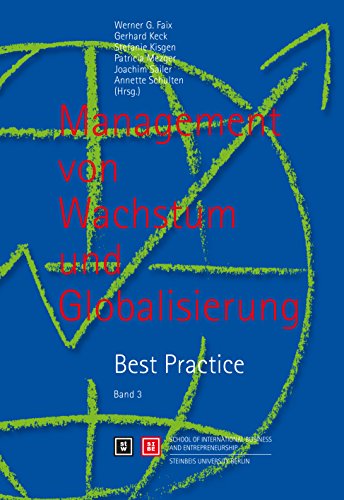 Stock image for Management von Wachstum und Globalisierung. Best Practice: Band 3 for sale by medimops