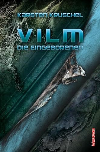 Vilm - Die Eingeborenen: Vilm Band 2 [Paperback] Kruschel, Karsten