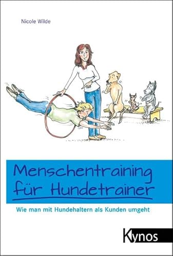 Stock image for Menschentraining fr Hundetrainer for sale by GreatBookPrices