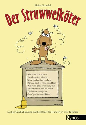 Beispielbild fr Der Struwwelkter: Lustige Geschichten und drollige Bilder fr Hunde von 1 bis 12 Jahren zum Verkauf von medimops