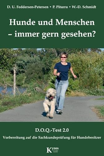 Stock image for Hunde und Menschen - immer gern gesehen? D.O.Q.-Test 2.0: Vorbereitung auf die Sachkundeprfung fr Hundebesitzer for sale by medimops