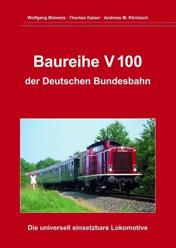 Stock image for Baureihe V 100 der deutschen Bundesbahn for sale by medimops