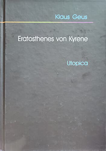 9783938083154: Eratosthenes Von Kyrene: Studien Zur Hellenistischen Kultur- Und Wissenschaftsgeschichte