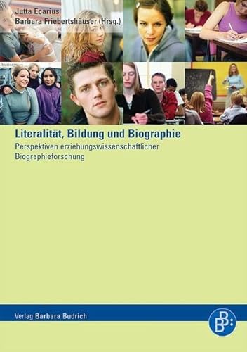 Beispielbild fr Literalitt, Bildung und Biographie: Perspektiven der erziehungswissenschaftlichen Biographieforschung zum Verkauf von medimops