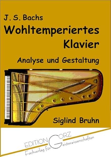 Imagen de archivo de J. S. Bachs Wohltemperiertes Klavier a la venta por GreatBookPrices