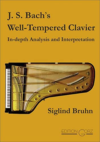 9783938095195: J. S. Bach’s Well-Tempered Clavier: In-depth Analysis and Interpretation