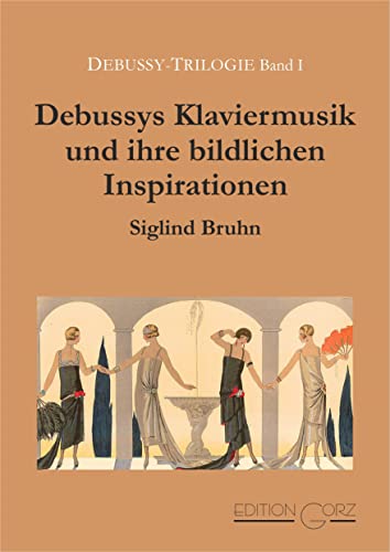 Imagen de archivo de Debussys Klaviermusik und ihre bildlichen Inspirationen -Language: german a la venta por GreatBookPrices