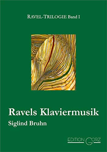 Ravels Klaviermusik - Siglind Bruhn