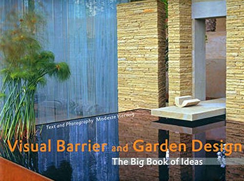 Stock image for Visual Barrier & Garden Design: The Big Book of Ideas for sale by Magers and Quinn Booksellers