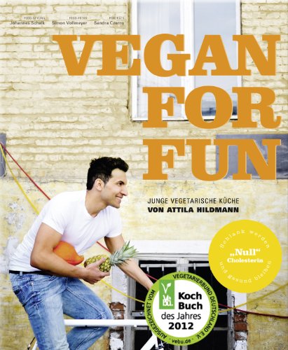 Imagen de archivo de Vegan for Fun: Vegane Küche die Spass macht a la venta por HPB-Red