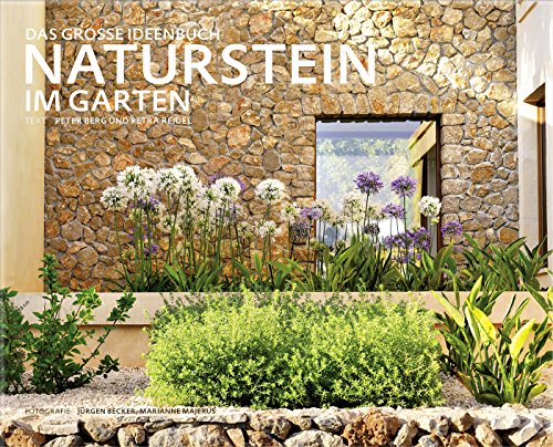 Stock image for Naturstein im Garten: Das grosse Ideenbuch for sale by medimops