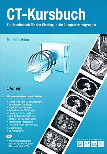 9783938103203: CT-Kursbuch: Ein Arbeitsbuch fr den Einstieg in die Computertomographie