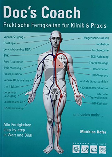 Beispielbild fr Doc`s Coach: Praktische Fertigkeiten fr Klinik und Praxis zum Verkauf von medimops