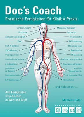 Imagen de archivo de Doc`s Coach: Praktische Fertigkeiten fr Klinik & Praxis a la venta por medimops