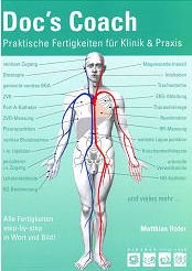 Beispielbild fr Doc`s Coach: Praktische Fertigkeiten fr Klinik und Praxis zum Verkauf von medimops