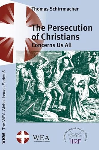 Beispielbild fr The Persecution of Christians Concerns Us All zum Verkauf von medimops