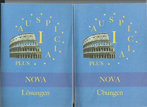 Stock image for Auspicia. Unterrichtswerk fr Latein als zweite Fremdsprache / Auspicia I Nova Plus, bungen und Lsungen: N11 for sale by medimops