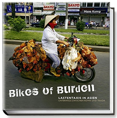 9783938121511: Bikes of Burden - Lastentaxis in Asien