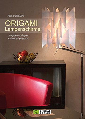 Beispielbild fr ORIGAMI Lampenschirme: Lampen mit Papier individuell gestaltet zum Verkauf von medimops