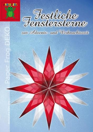 Stock image for Festliche Fenstersterne zur Advents- und Weihnachtszeit: Sterne aus Transparentpapier for sale by medimops