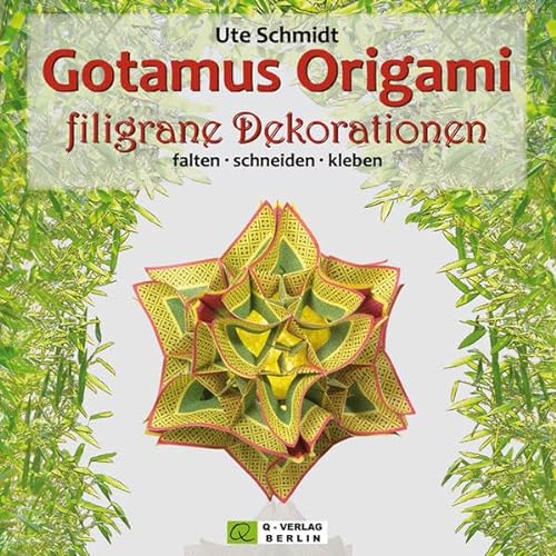 Gotamus Origami filigrane Dekorationen (9783938127193) by Unknown Author