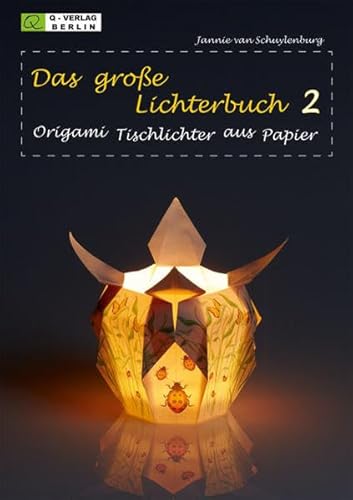 9783938127209: Das grosse Lichterbuch 2: Origami Tischlichter aus Papier