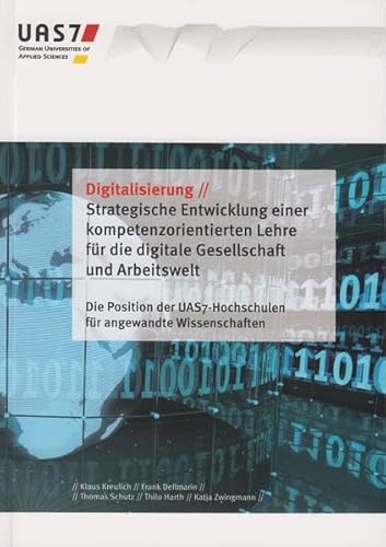 Beispielbild fr Digitalisierung: Strategische Entwicklung einer kompetenzorientierten Lehre fr die digitale Gesellschaft und Arbeitswelt zum Verkauf von medimops