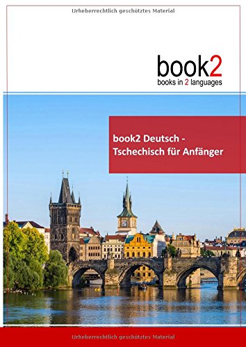 Beispielbild fr book2 - Deutsch - Tschechisch fr Anfnger: Ein Buch in 2 Sprachen zum Verkauf von medimops