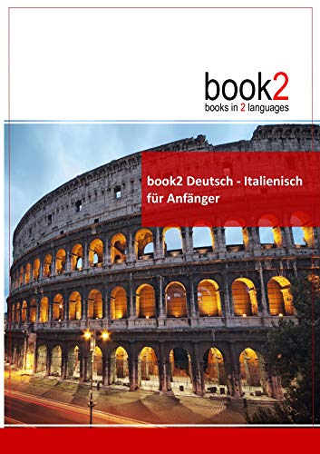9783938141212: book2 Deutsch - Italienisch fr Anfnger: Ein Buch in 2 Sprachen