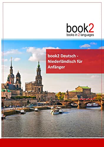 Beispielbild fr book2 Deutsch - Niederlndisch fr Anfnger: Ein Buch in 2 Sprachen zum Verkauf von medimops