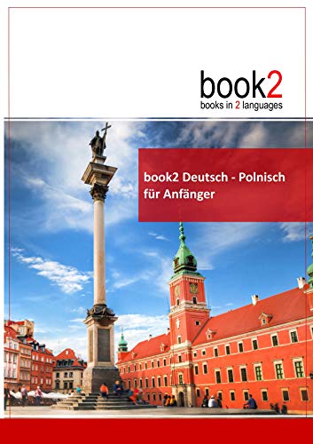 Beispielbild fr book2 Deutsch - Polnisch fr Anfnger: Ein Buch in 2 Sprachen zum Verkauf von medimops
