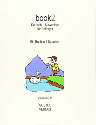 Beispielbild fr book2 Deutsch - Slowenisch fr Anfnger: Ein Buch in 2 Sprachen zum Verkauf von medimops