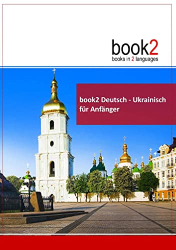 Beispielbild fr book2 Deutsch - Ukrainisch fr Anfnger: Ein Buch in 2 Sprachen zum Verkauf von medimops